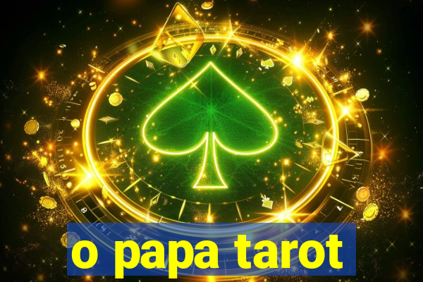 o papa tarot